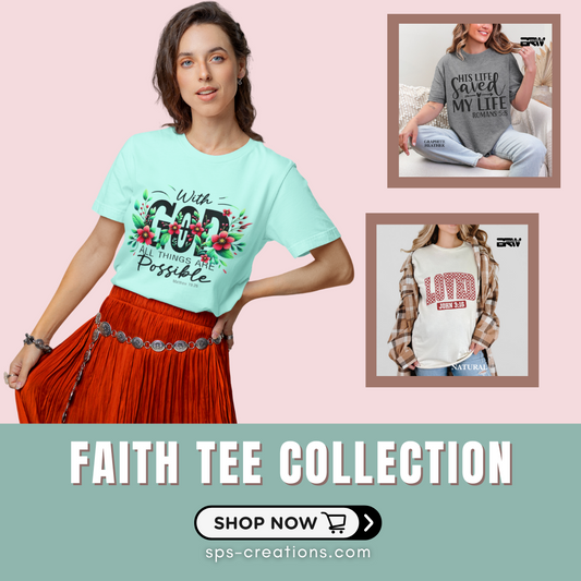 faith tees for men and women, best graphic tees and t-shirts