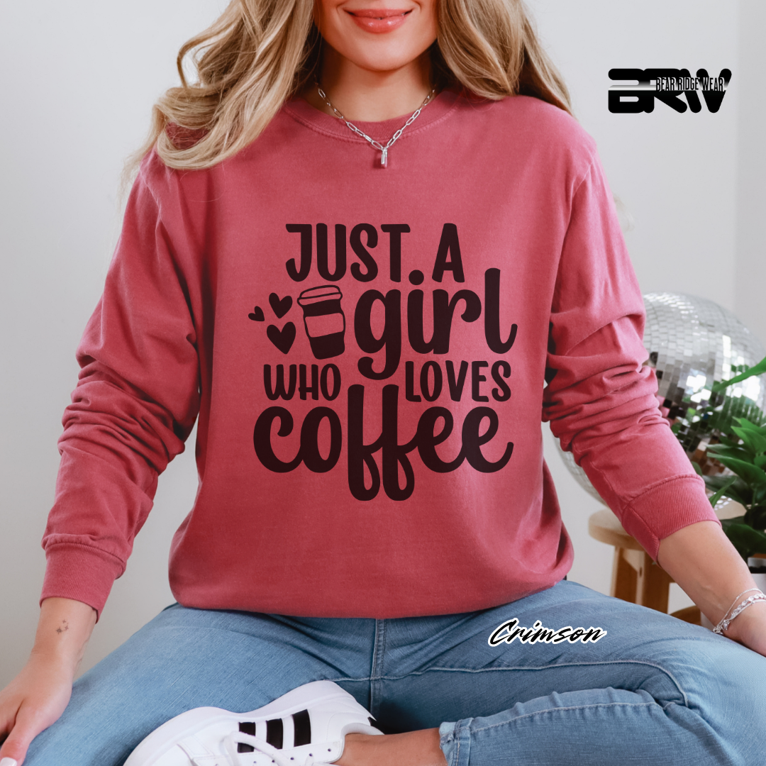 'Just A Girl Who Loves Coffee' Long Sleeve Tee