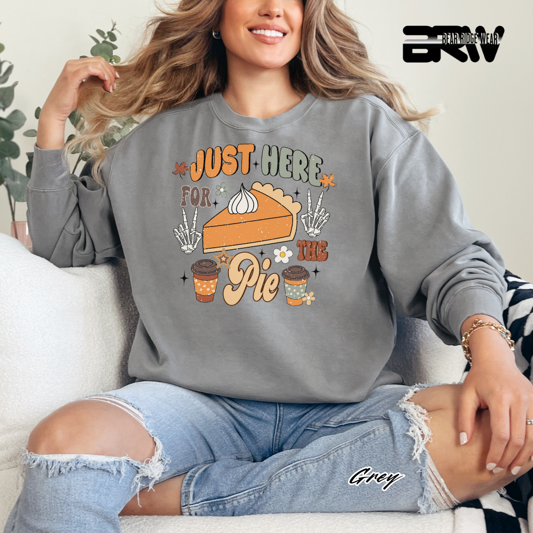 'Just Here For The Pie' Fall Crewneck Sweatshirt