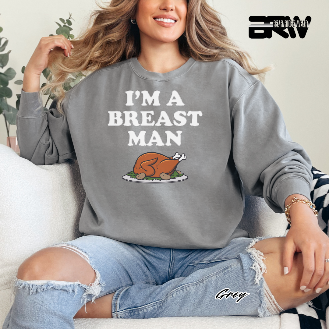 'I'm A Breast Man' Fall Crewneck Sweatshirt