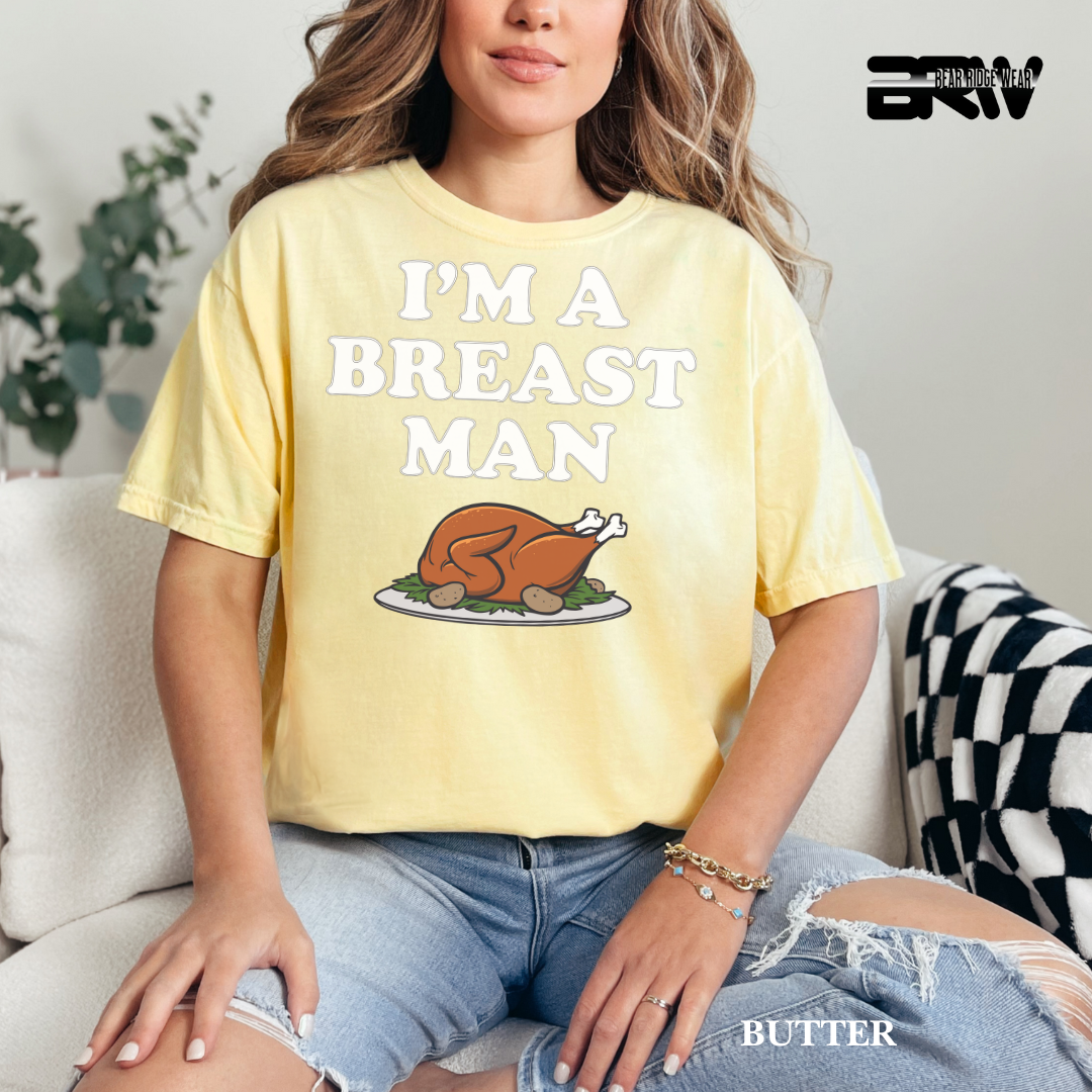 'I'm a breast man' Fall Tee