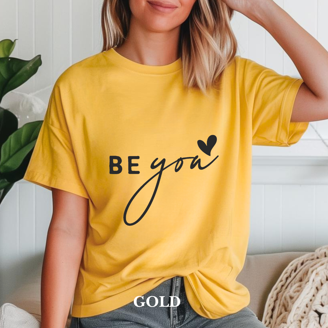 "Be You" Tee