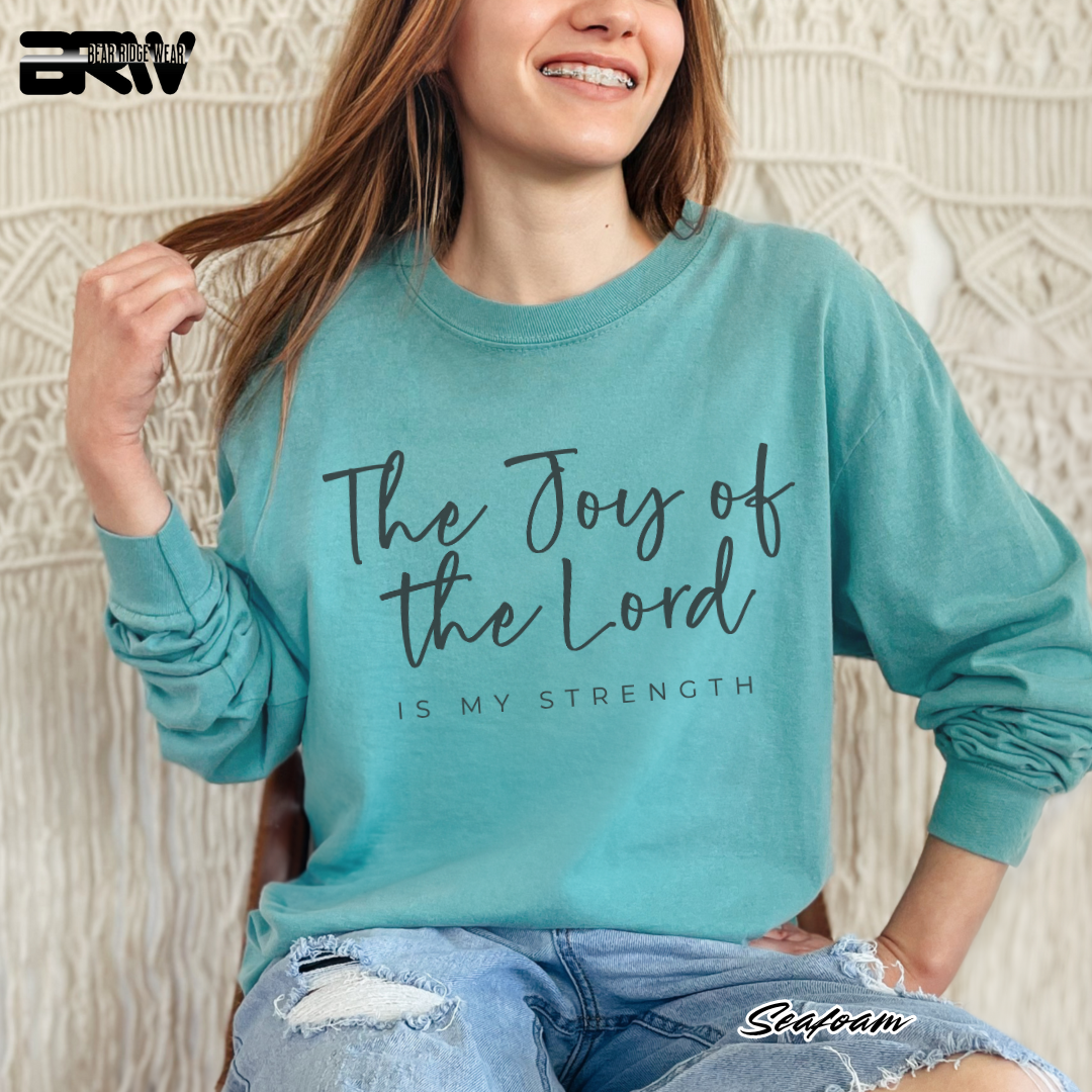 'The Joy Of The Lord Is My Strength' Faith Long-sleeve Tee