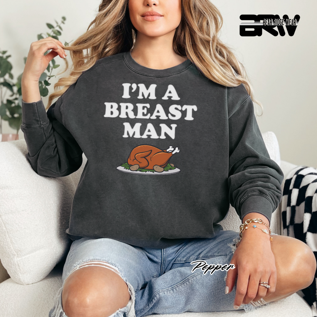 'I'm A Breast Man' Fall Crewneck Sweatshirt