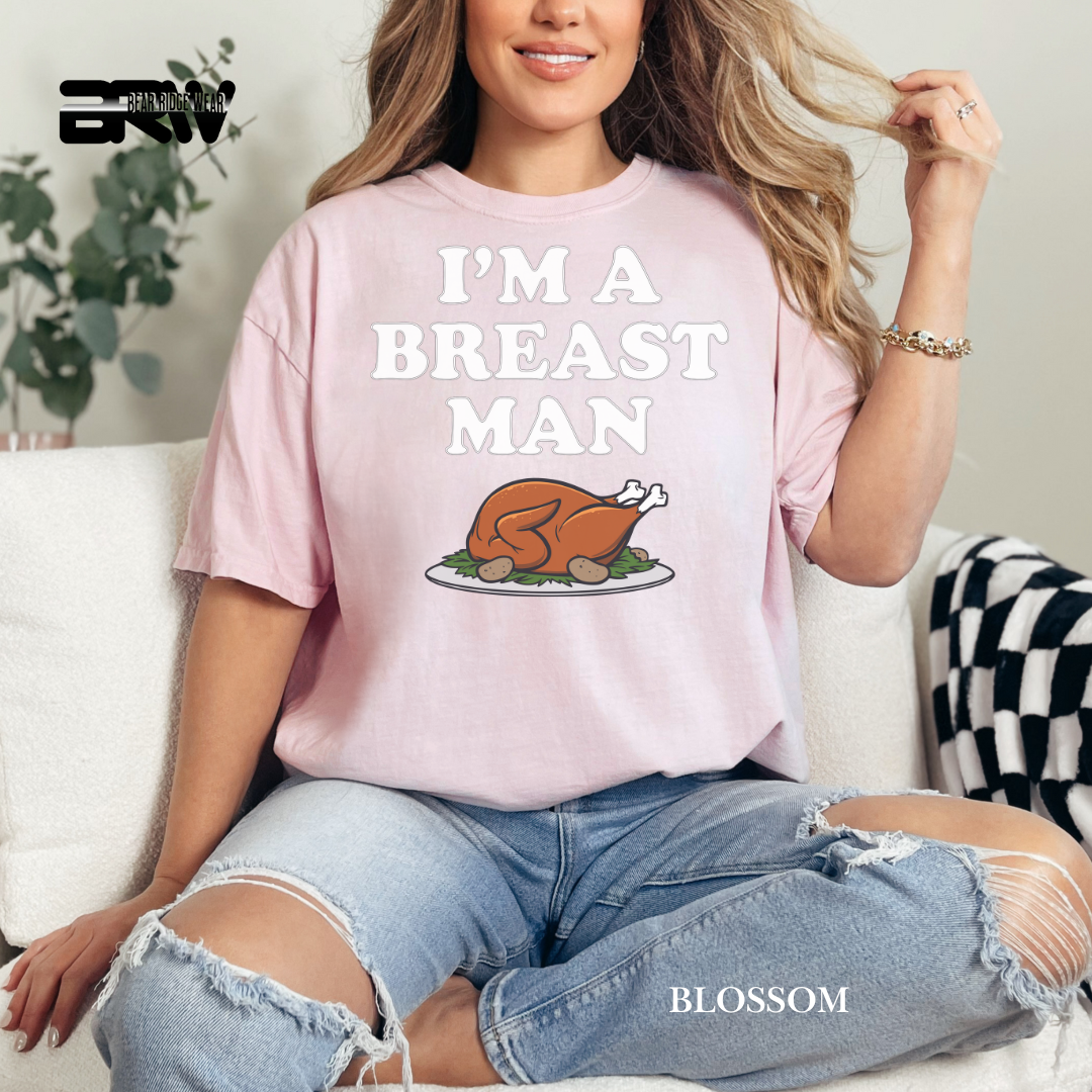 'I'm a breast man' Fall Tee