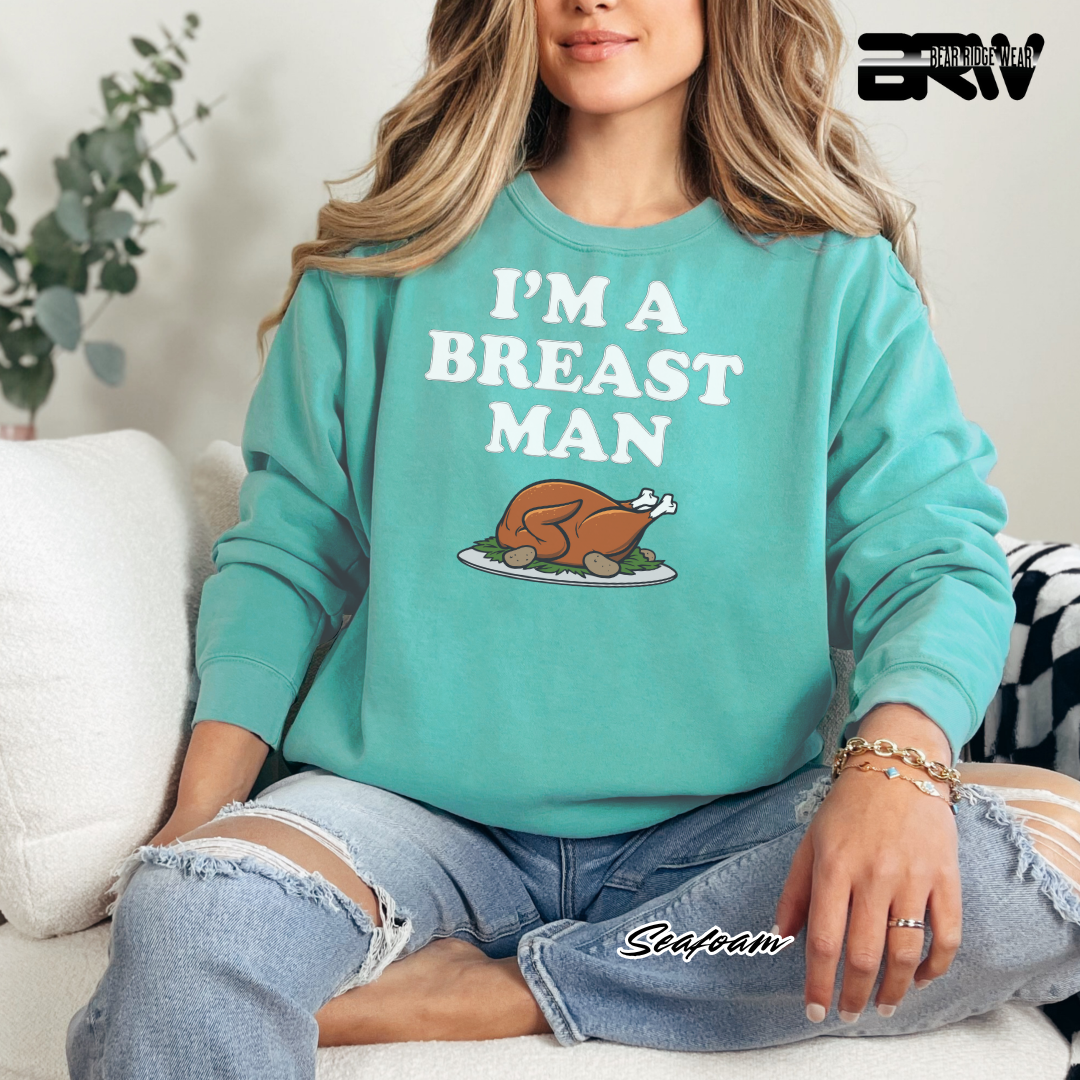 'I'm A Breast Man' Fall Crewneck Sweatshirt