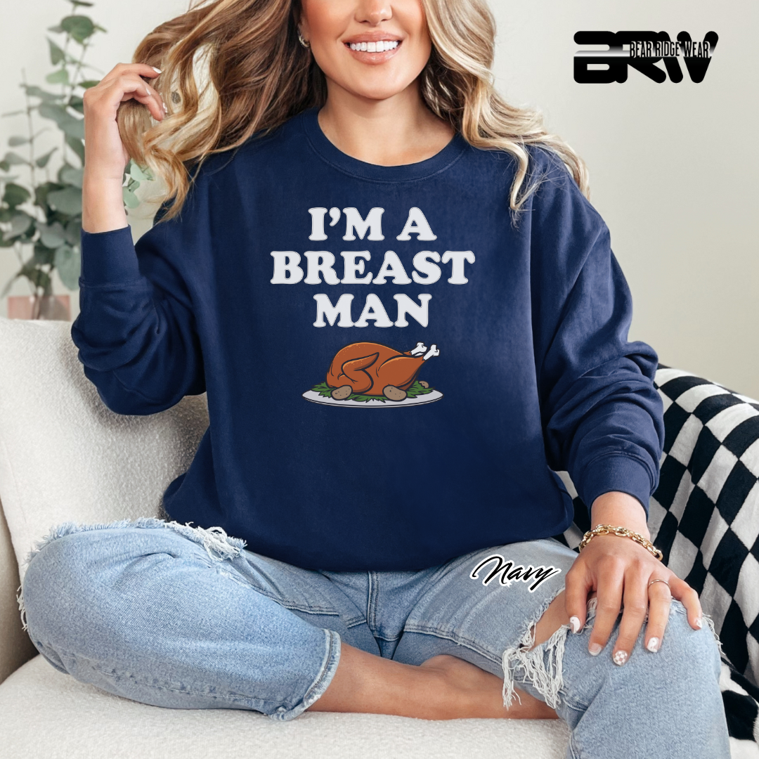 'I'm A Breast Man' Fall Crewneck Sweatshirt