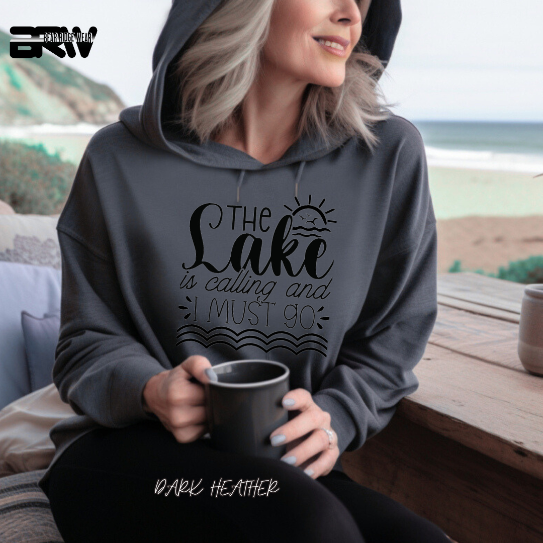 'The Lake is calling I must go' Hoodie