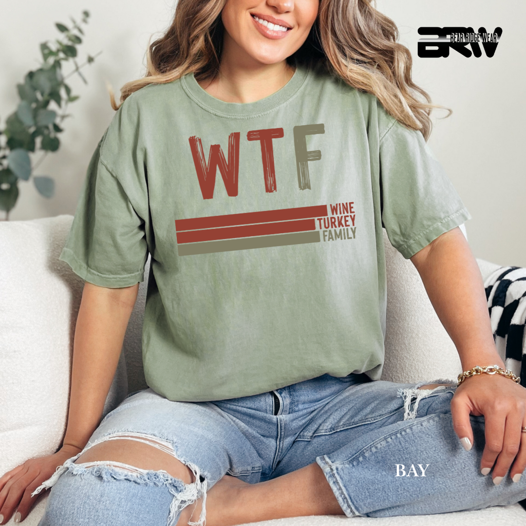 'WTF wine turkey family' Fall Tee