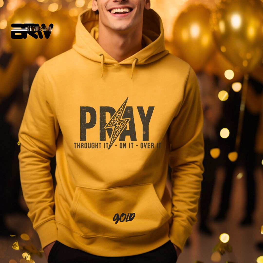 'Pray through It, On It, Over It' Faith Hoodie