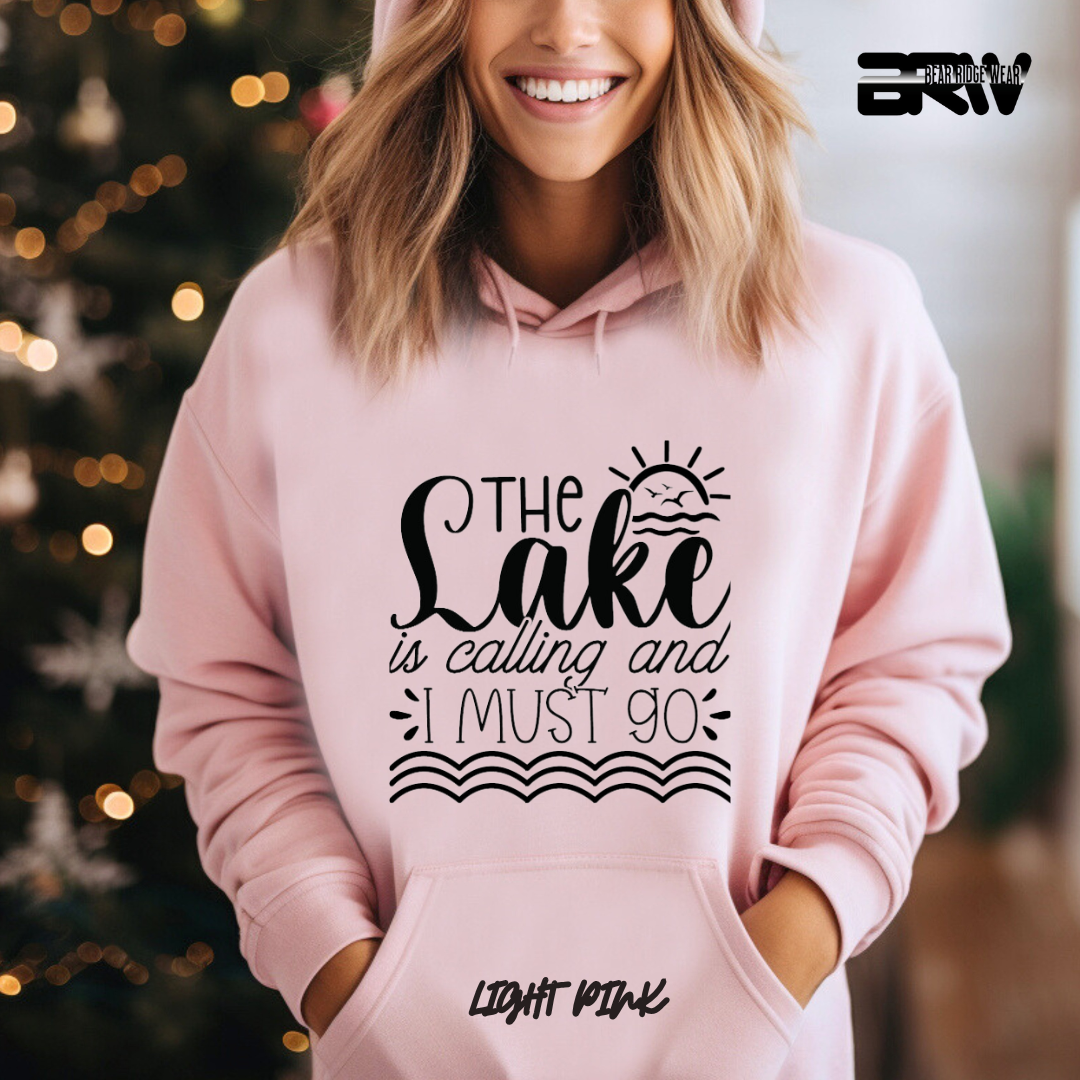'The Lake is calling I must go' Hoodie