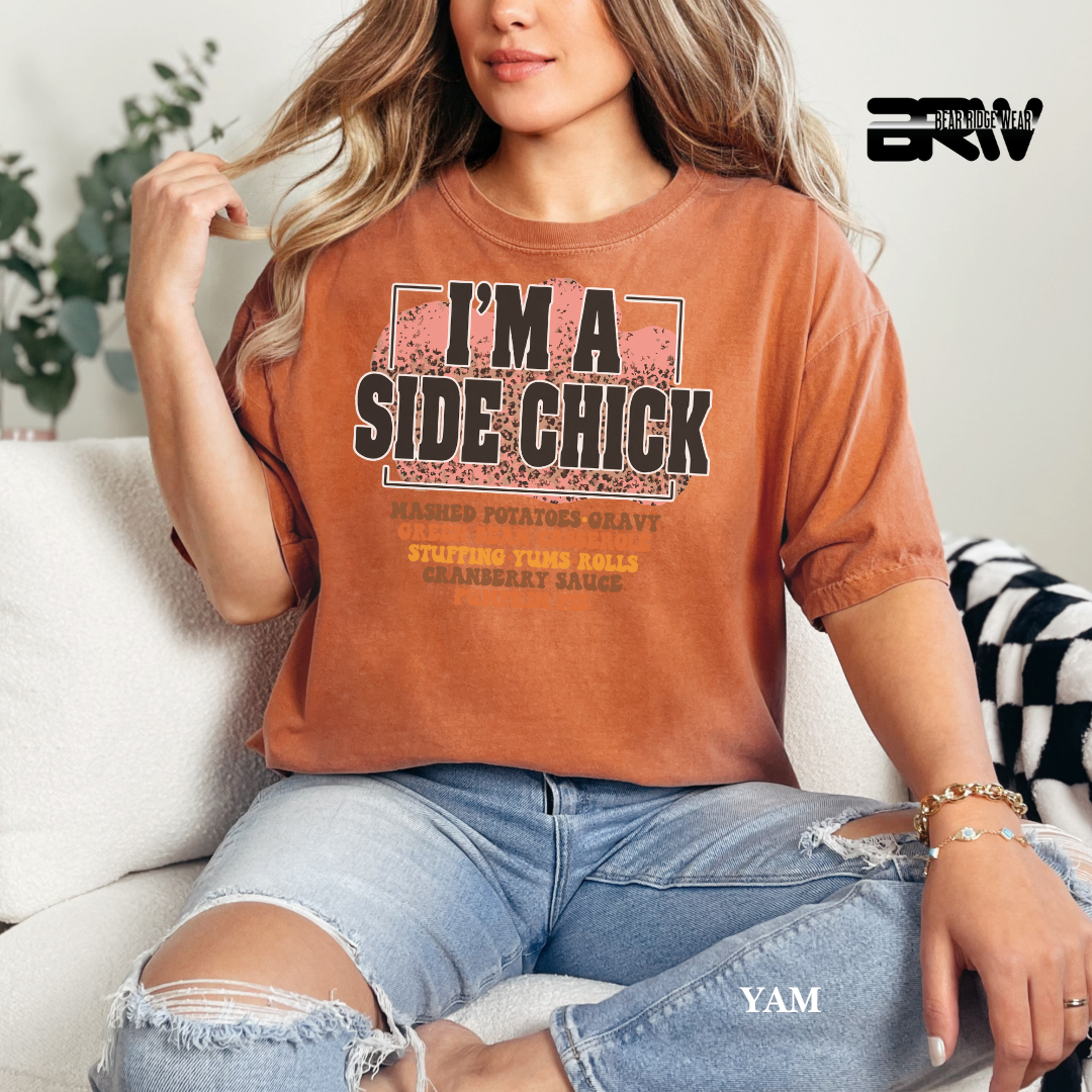 'I'm A Side Chick' Fall Tee