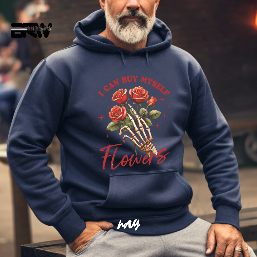 'I Can Buy Myself Flowers' Hoodie