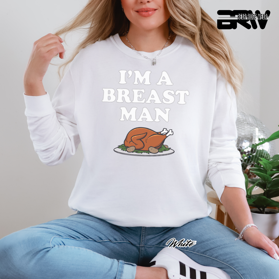 'I'm A Breast Man' Fall Crewneck Sweatshirt
