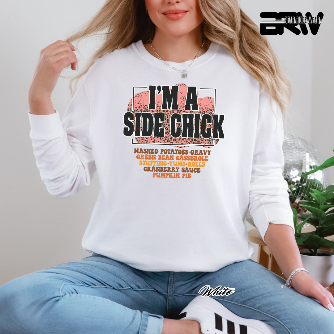 'I'm A Side Chick' Fall Crewneck Sweatshirt