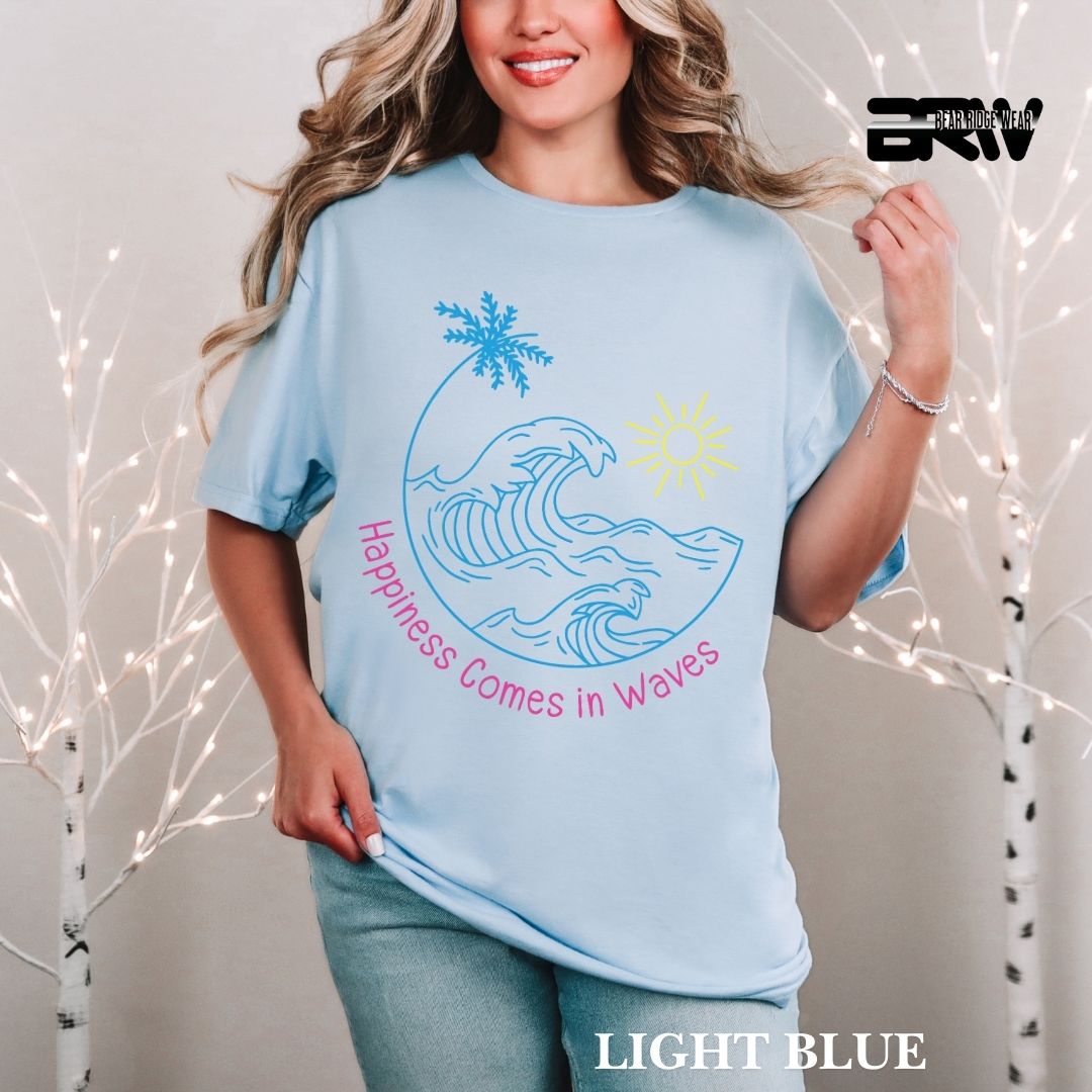 'Happiness Comes In Waves' 2 Summer Tee
