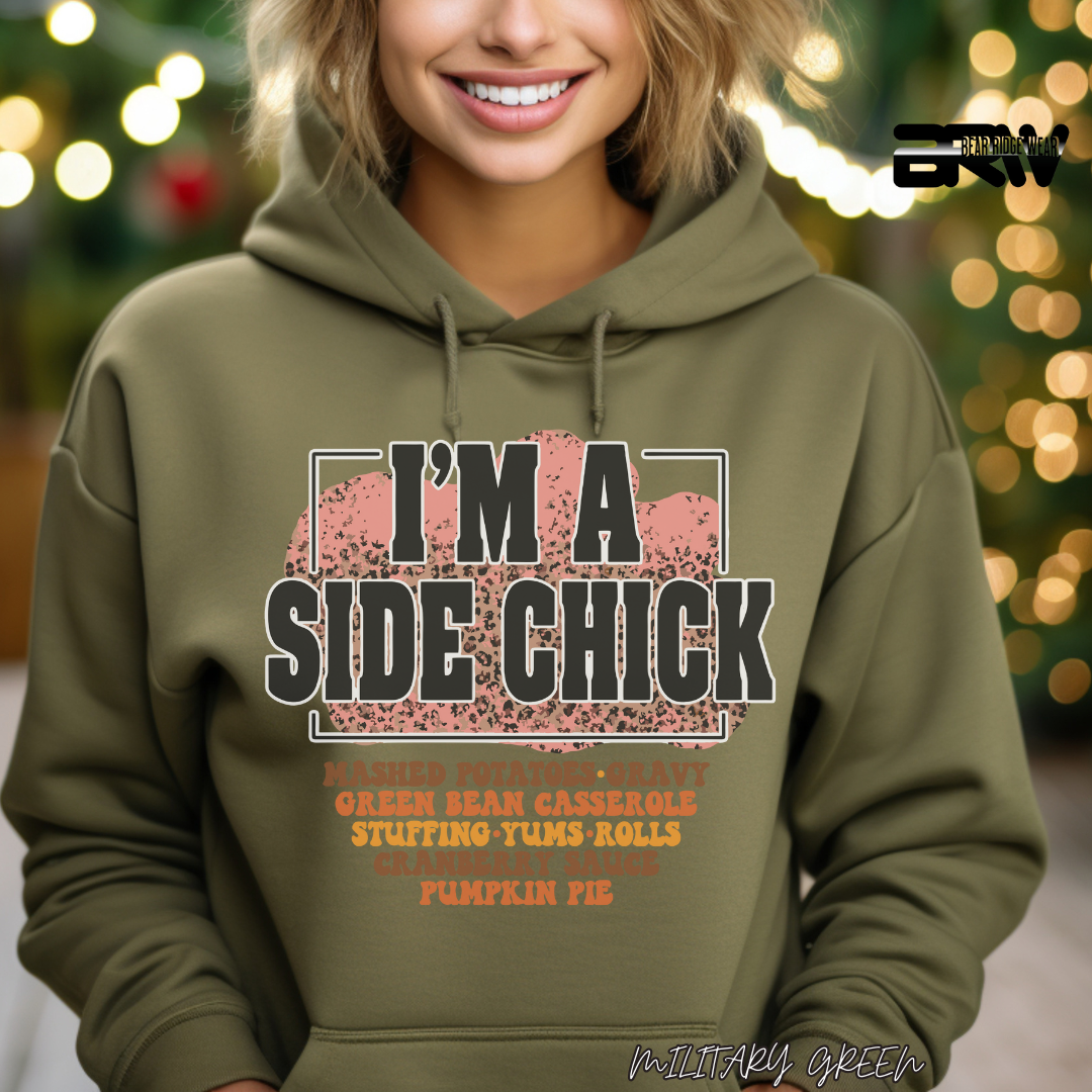 'I'm A Side Chick' Fall Hoodie