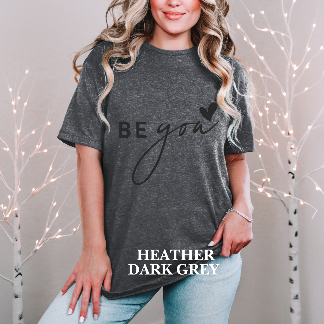 "Be You" Tee