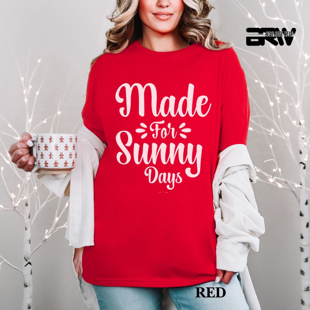 'Made For Sunny Days' Summer Tee