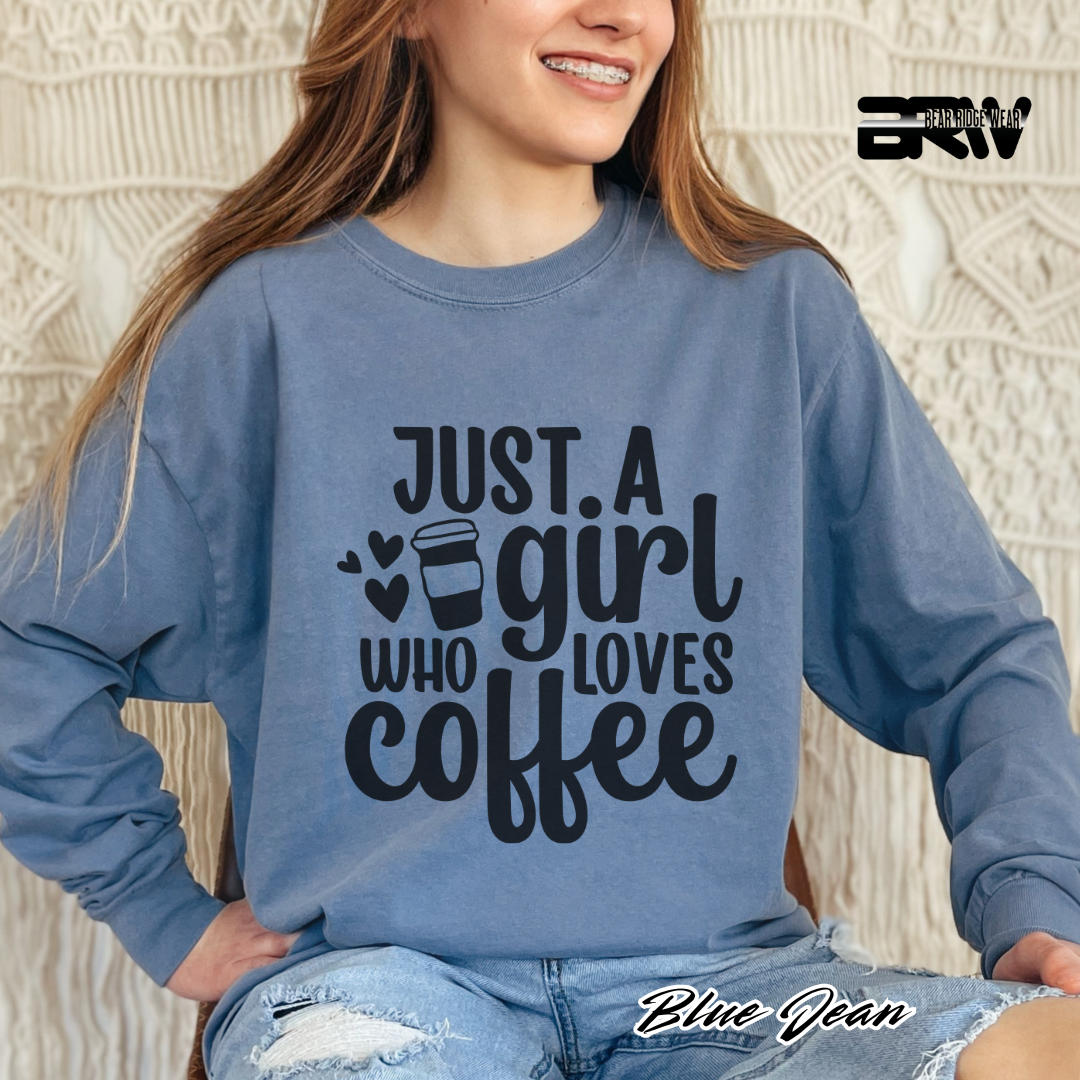'Just A Girl Who Loves Coffee' Long Sleeve Tee