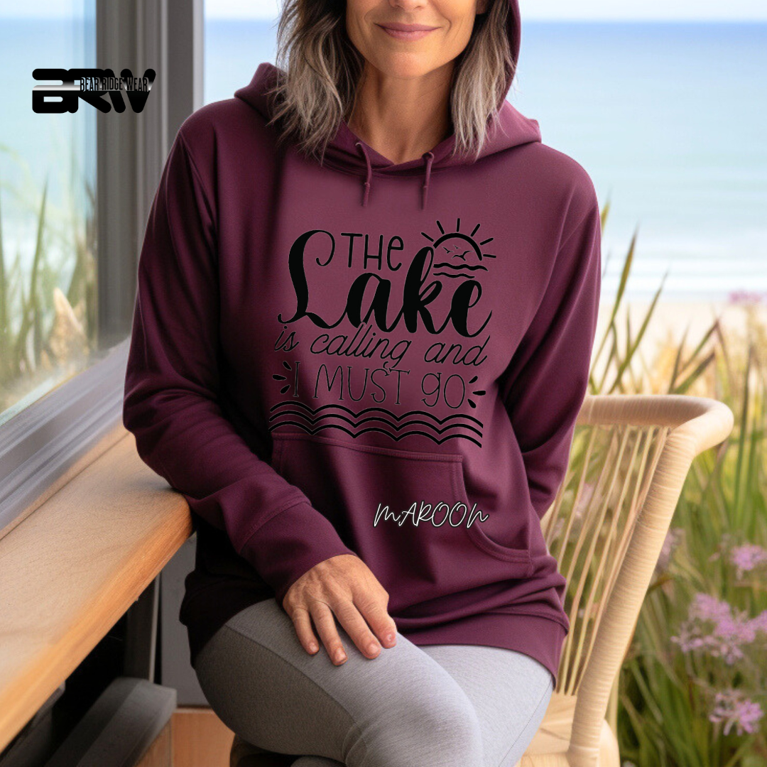 'The Lake is calling I must go' Hoodie