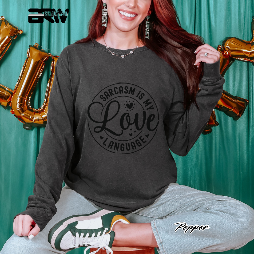 'Sarcasm Is My Love Language' Long-Sleeve Tee