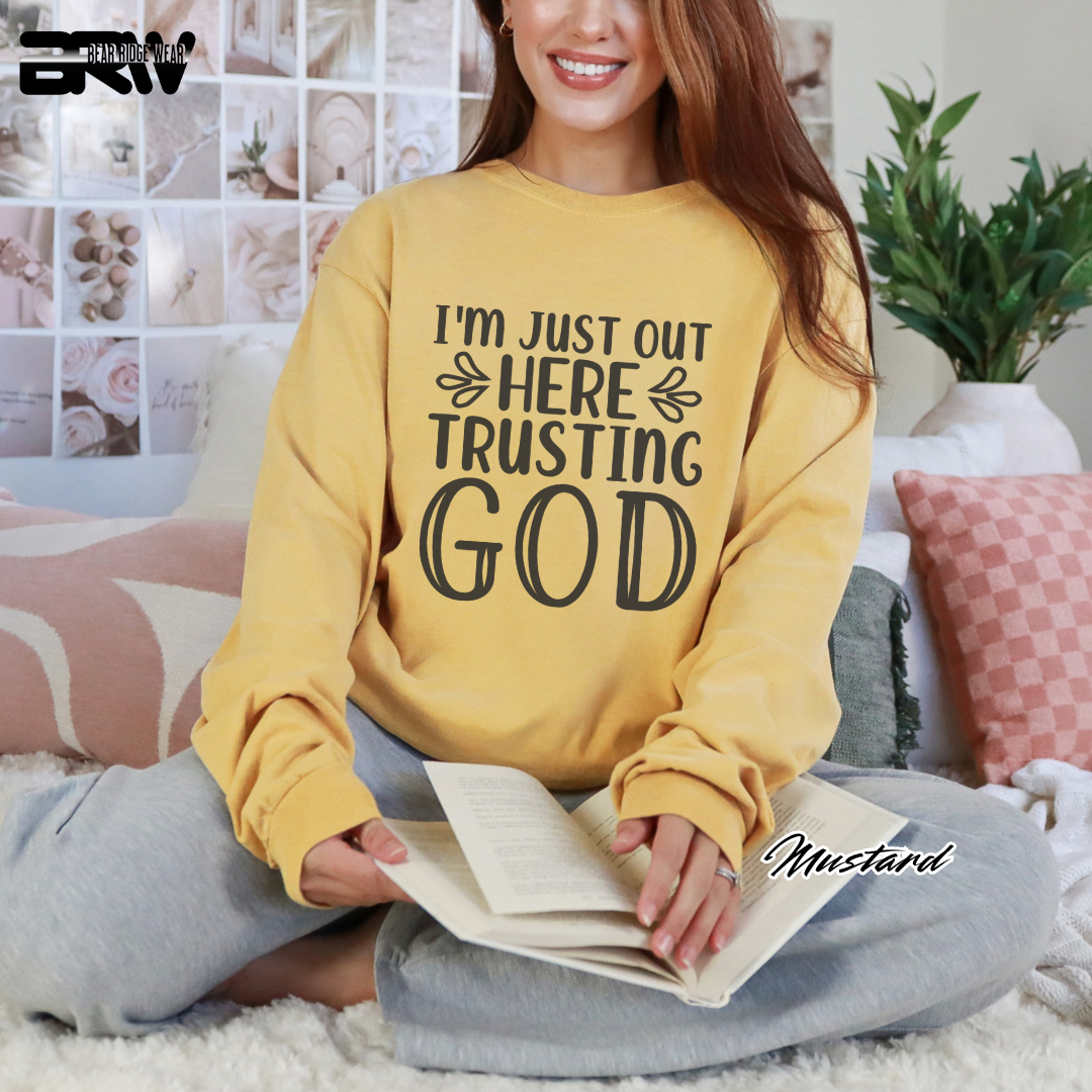 'I'm Just Here Trusting God' Faith Long-Sleeve Tee