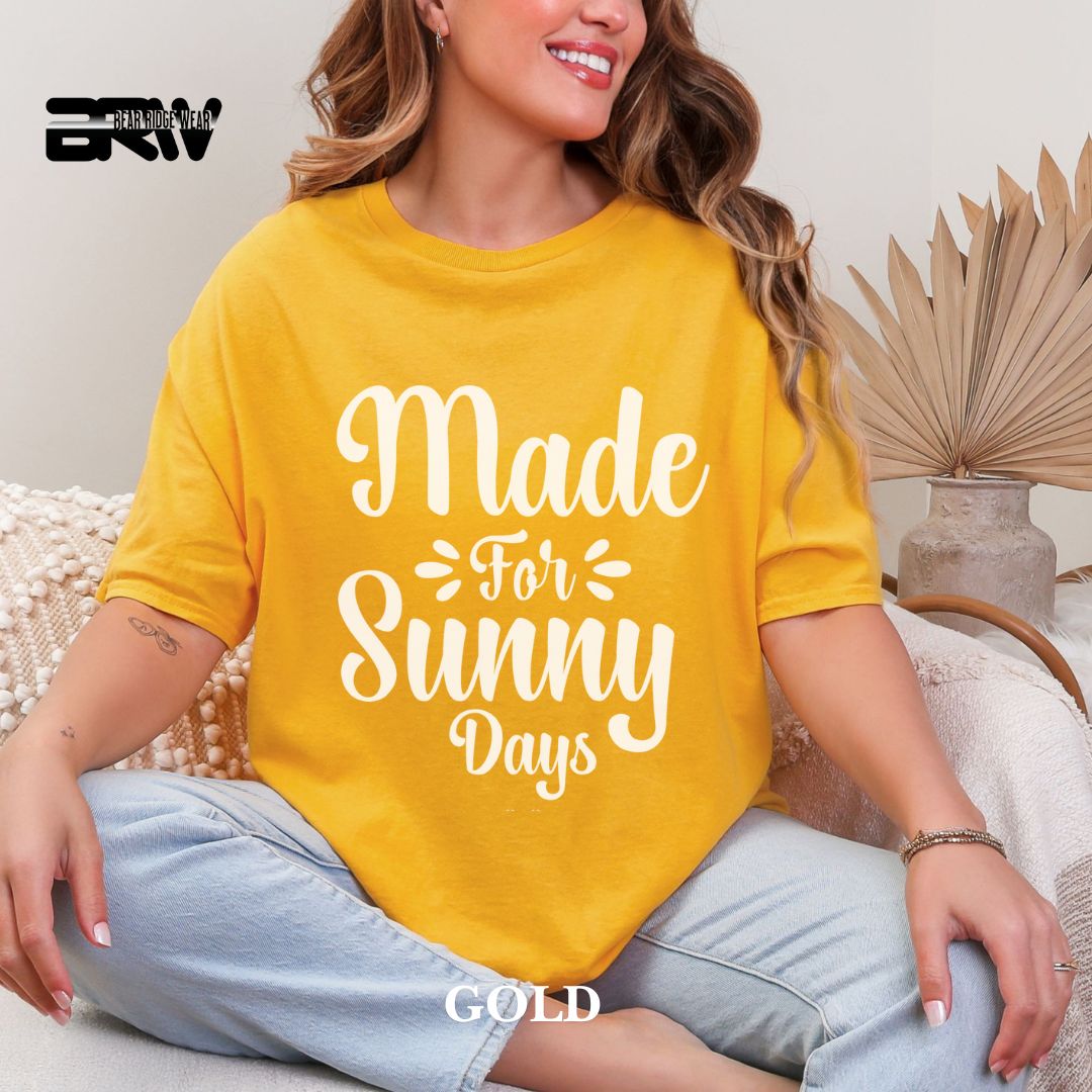 'Made For Sunny Days' 2 Summer Tee