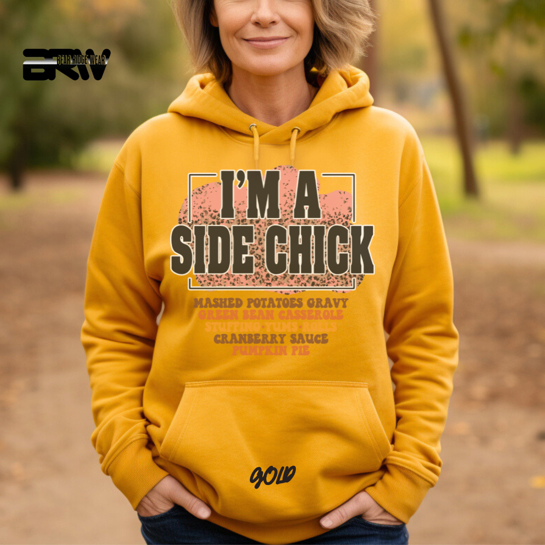 'I'm A Side Chick' Fall Hoodie