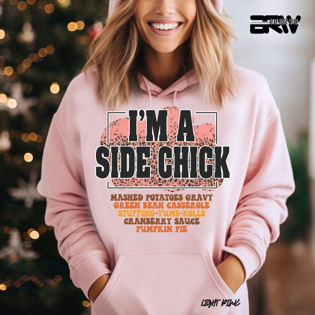 'I'm A Side Chick' Fall Hoodie