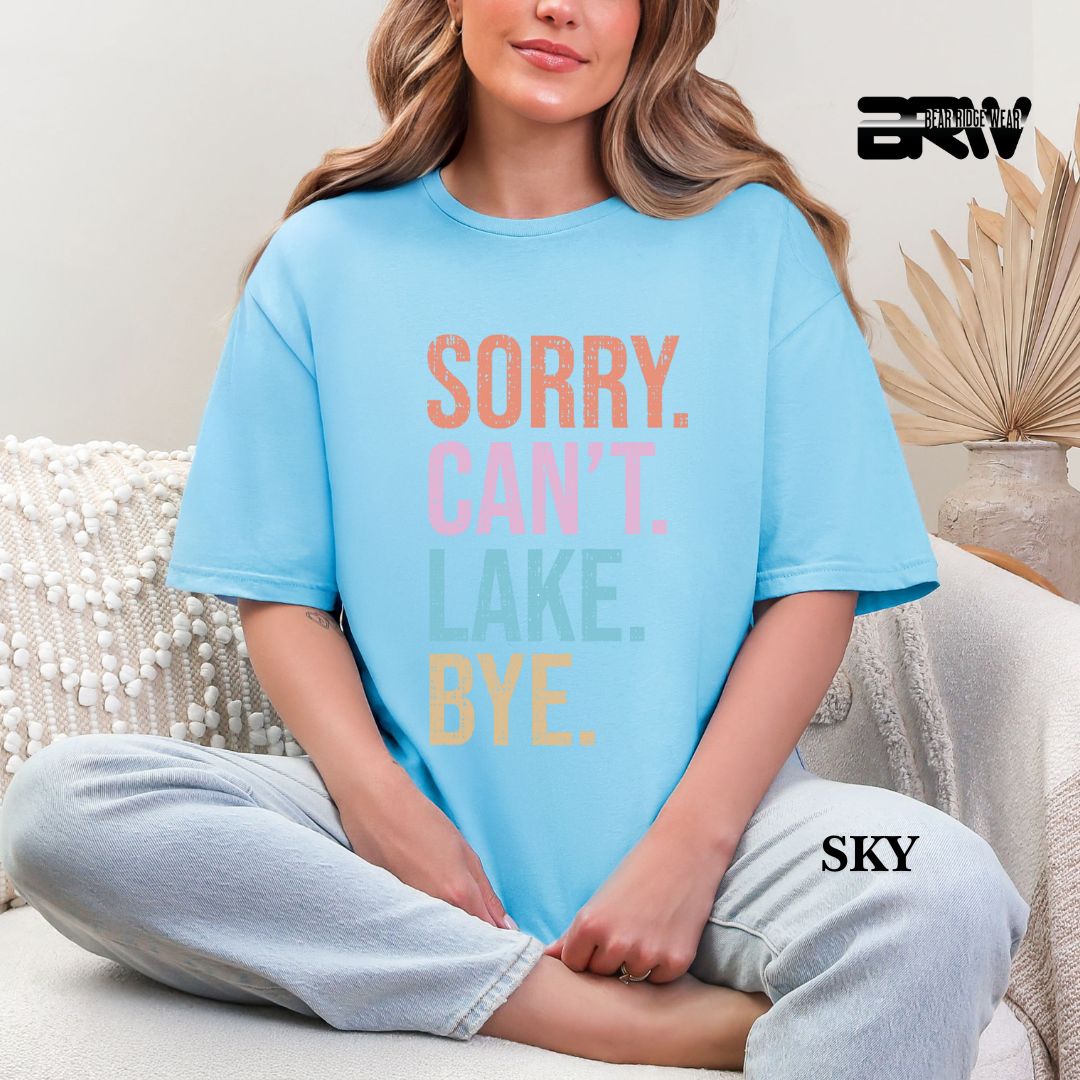 'Sorry Can't Lake Bye' 3 Summer Tee