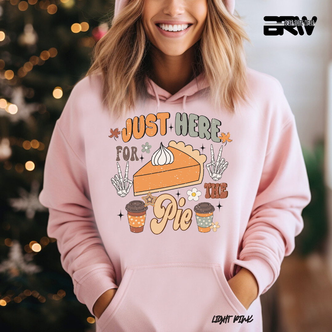 'Just Here For The Pie' Fall Hoodie