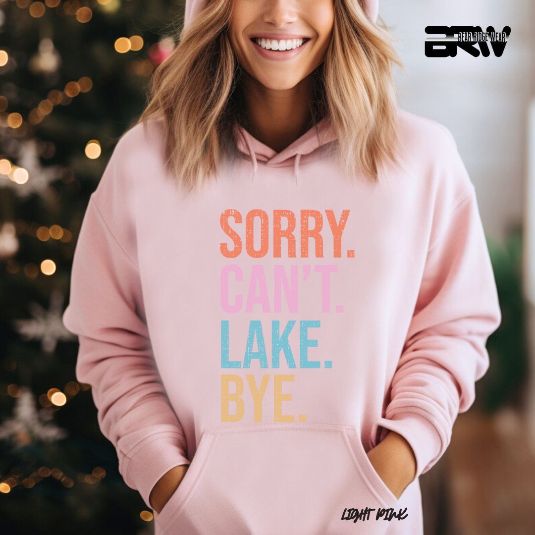 'Sorry Can't Lake Bye' Summer Hoodie