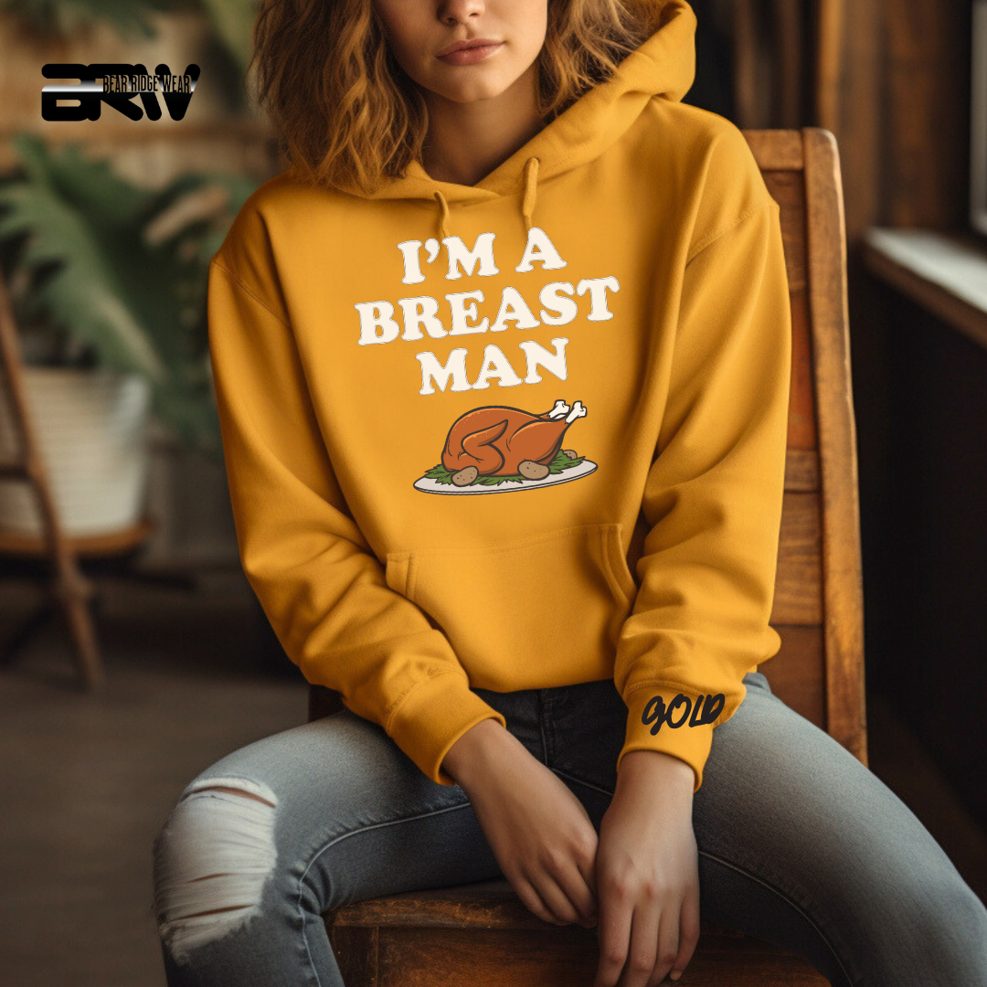 'I'm A Breast Man' Fall Hoodie