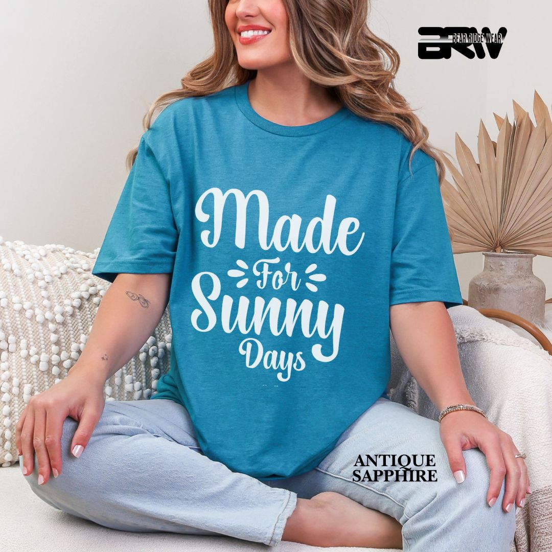 'Made For Sunny Days' 3 Summer Tee