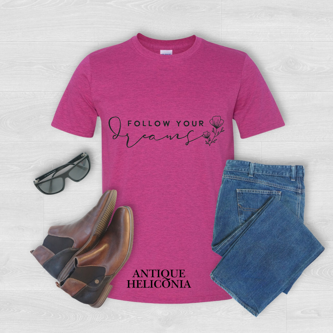 "Follow Your Dreams" Tee