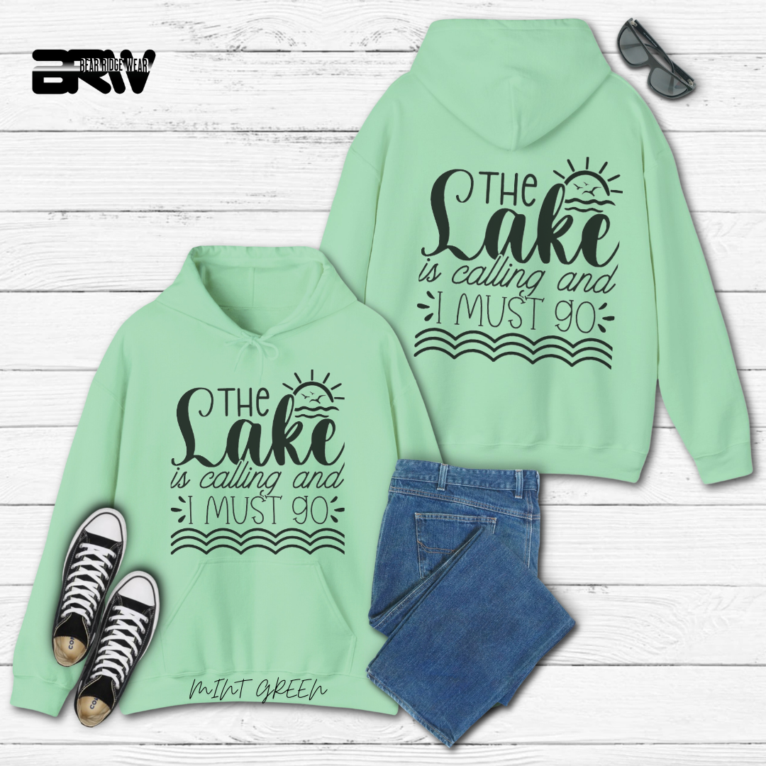'The Lake is calling I must go' Hoodie
