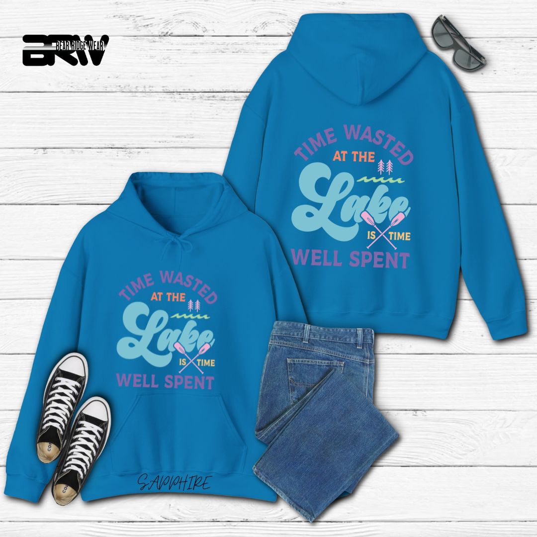 'Time Wasted At The Lake Is Time Well Spent ' Summer Hoodie