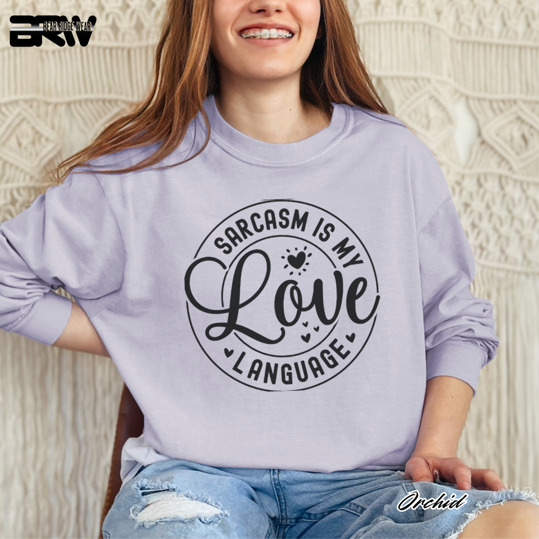 'Sarcasm Is My Love Language' Long-Sleeve Tee