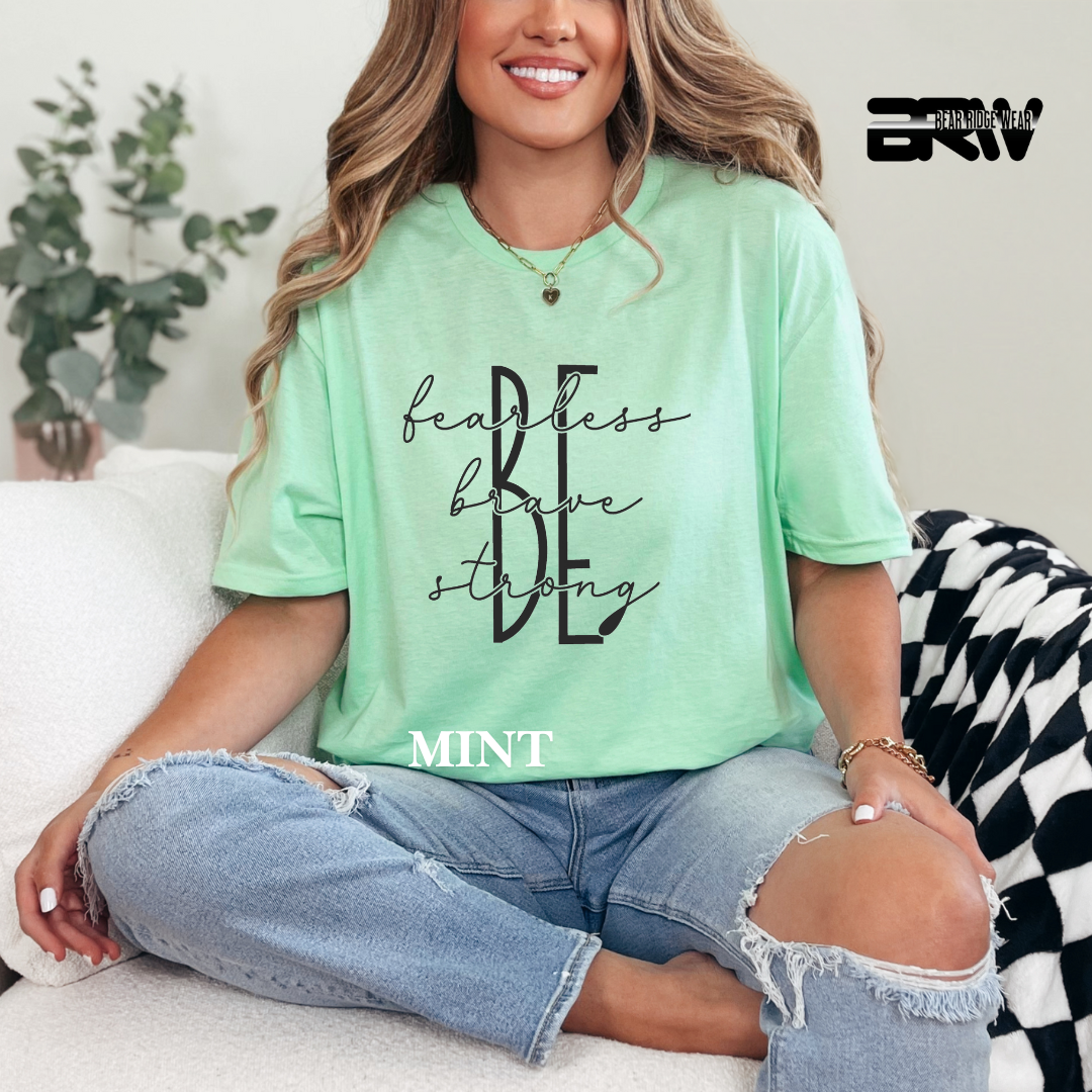 "Be Fearless, Brave, and Strong" Tee