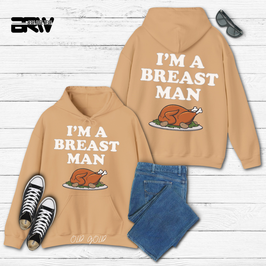 'I'm A Breast Man' Fall Hoodie