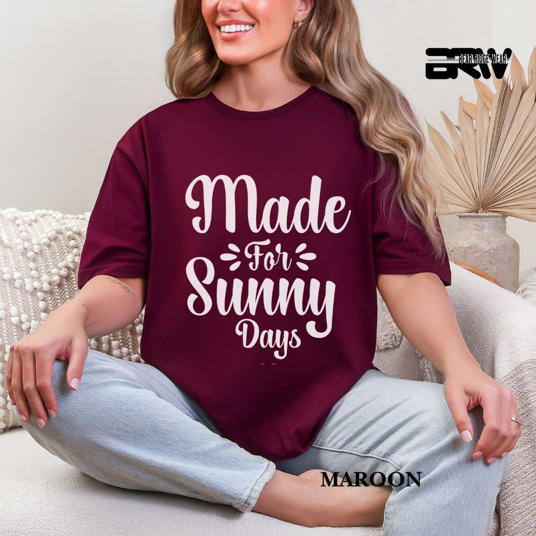 'Made For Sunny Days' Summer Tee