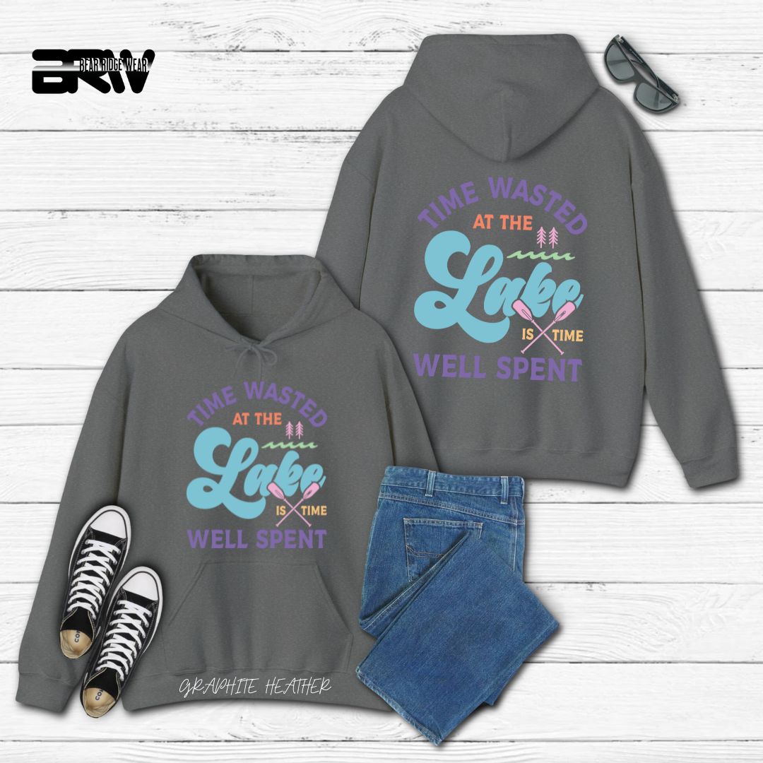 'Time Wasted At The Lake Is Time Well Spent ' Summer Hoodie