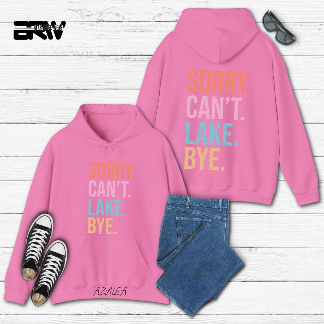'Sorry Can't Lake Bye' Summer Hoodie