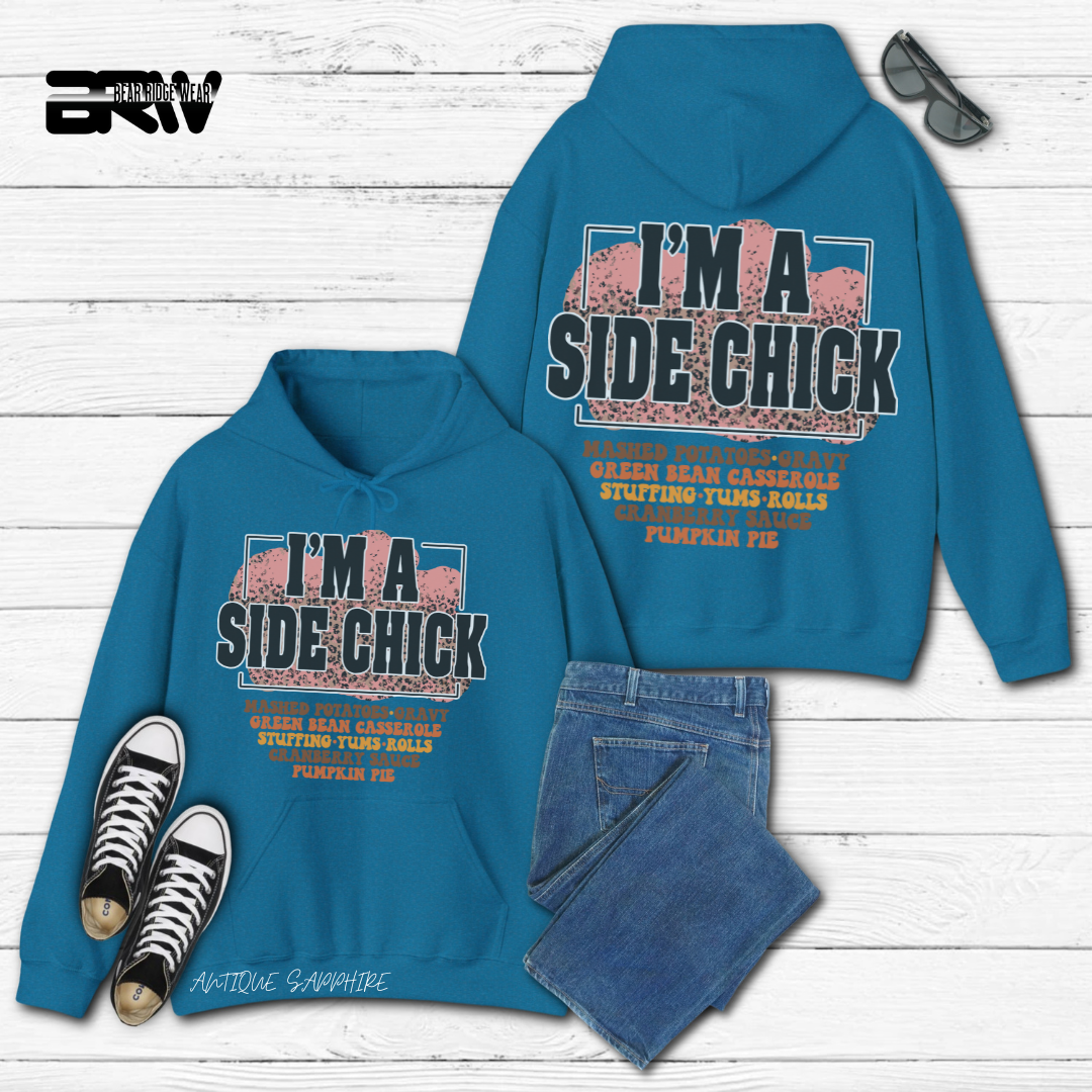 'I'm A Side Chick' Fall Hoodie