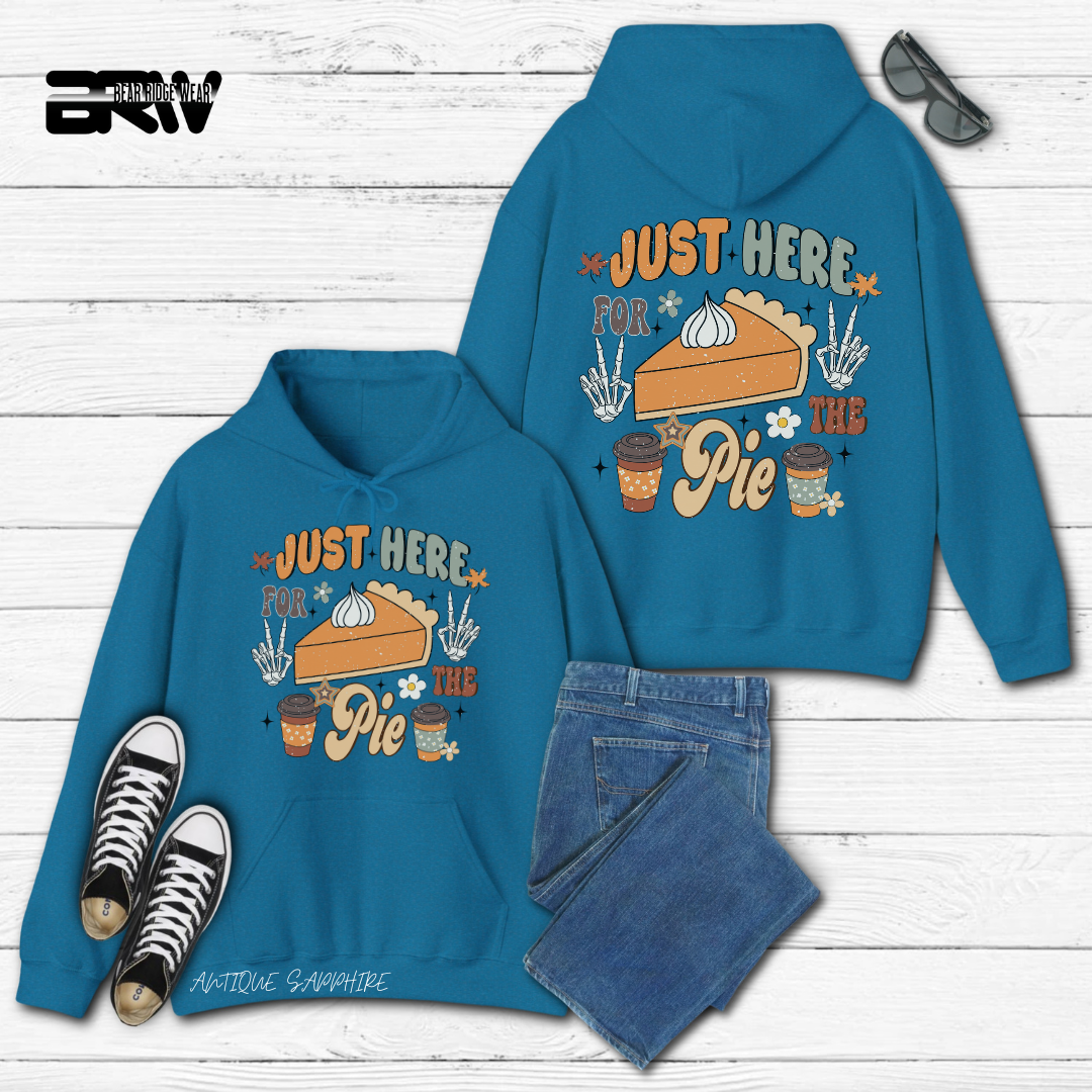 'Just Here For The Pie' Fall Hoodie