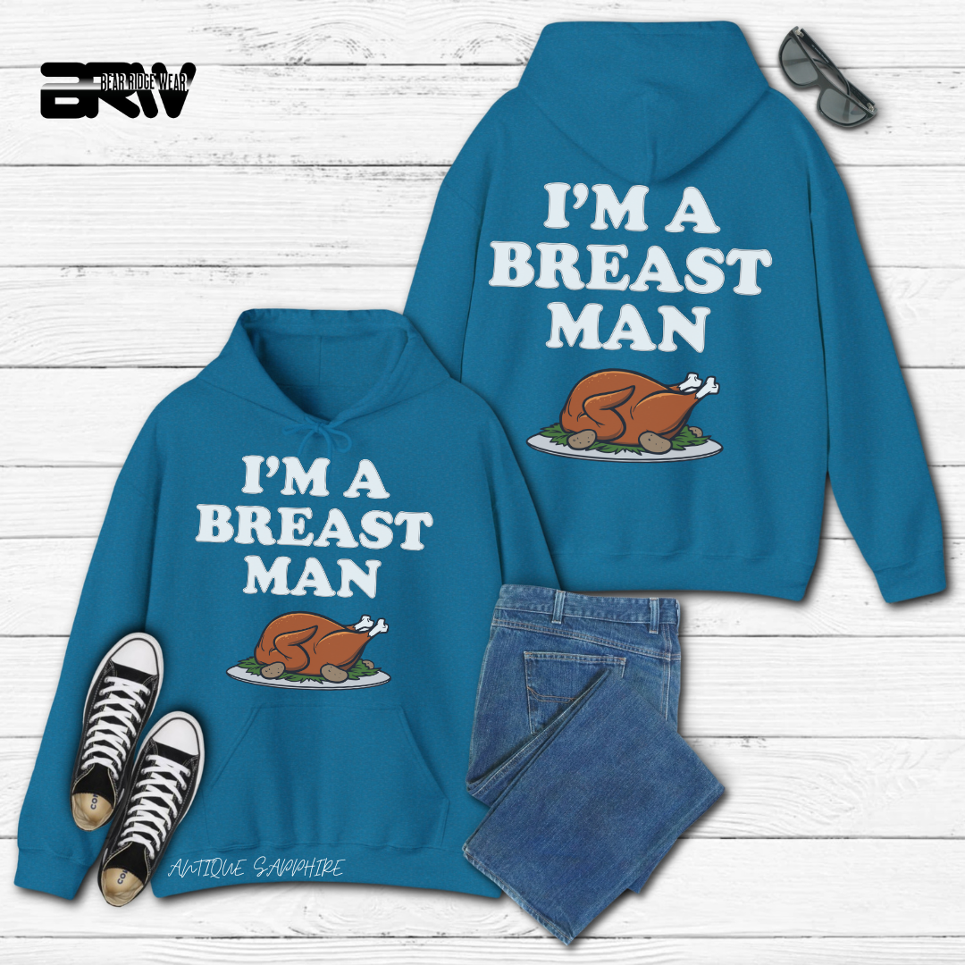 'I'm A Breast Man' Fall Hoodie