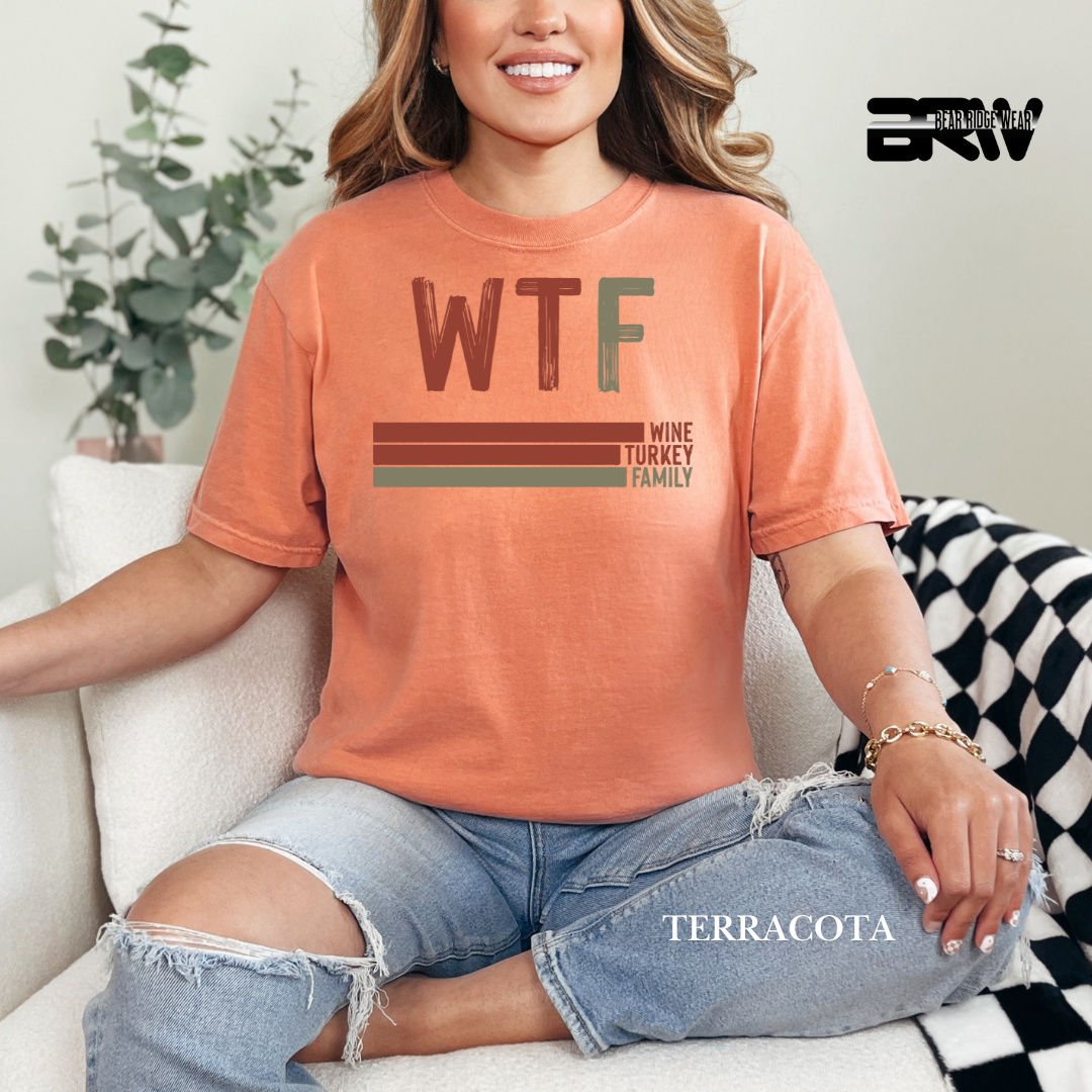 'WTF wine turkey family' Fall Tee