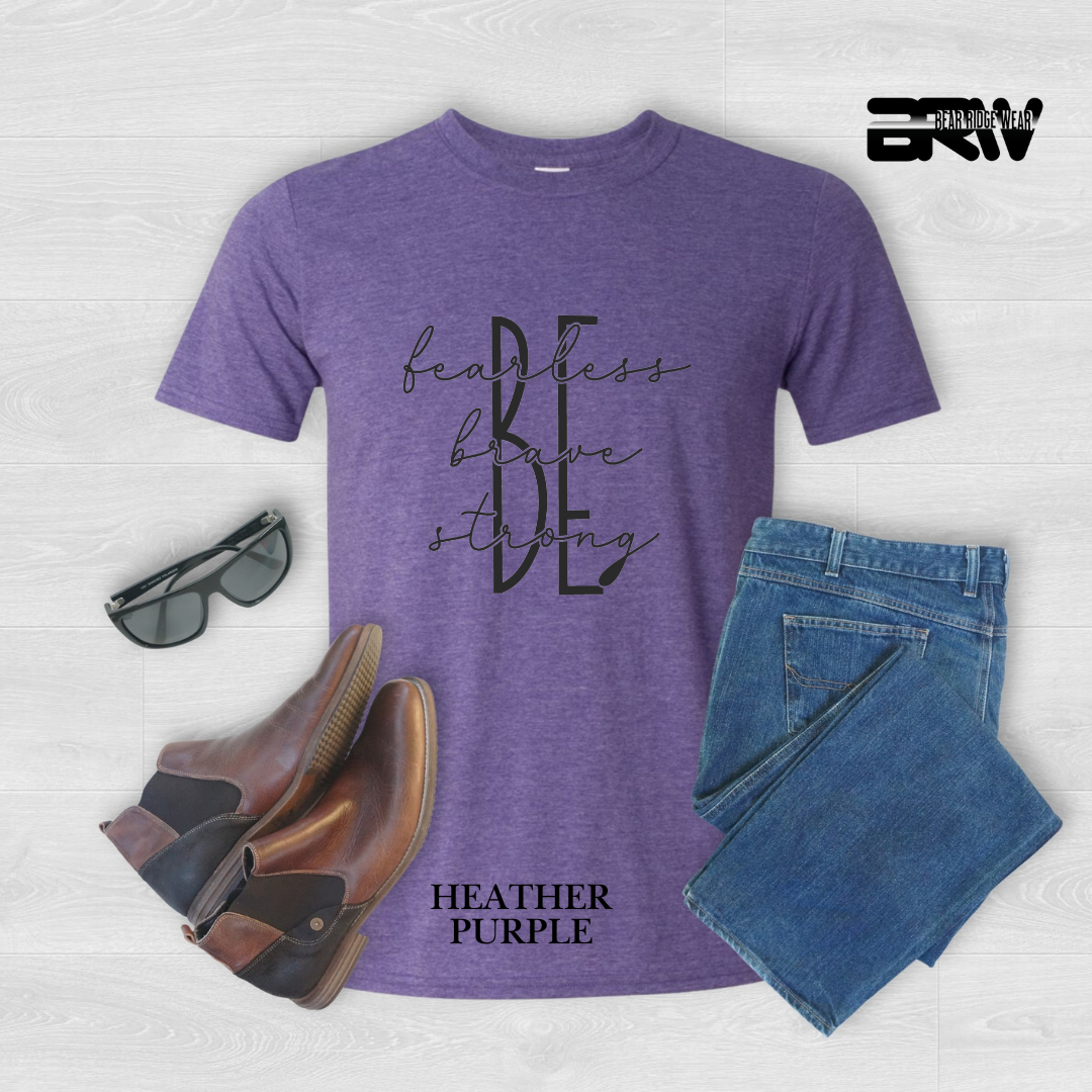 "Be Fearless, Brave, and Strong" Tee