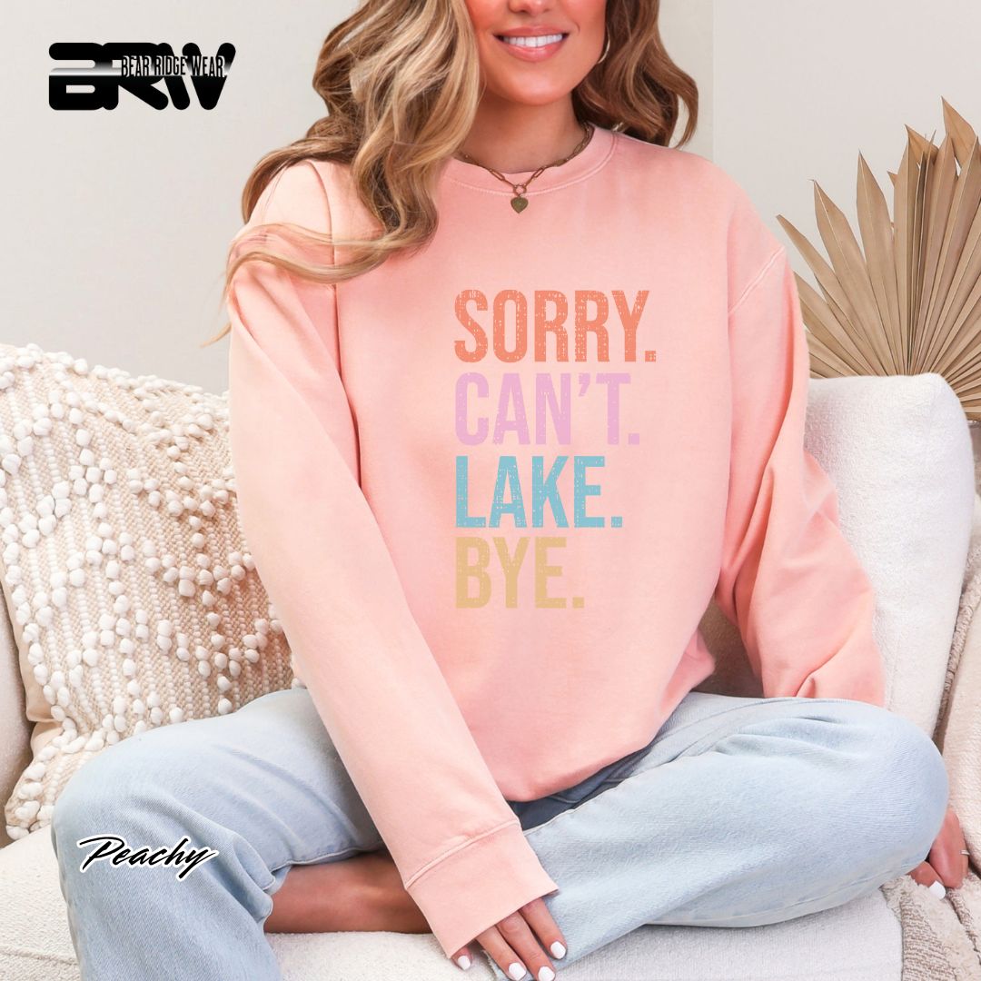 'Sorry Can't Lake Bye' Summer Crewneck Sweatshirt
